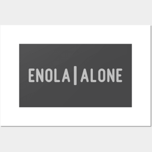 Enola Alone 2, silver Posters and Art